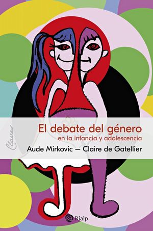 EL DEBATE DEL GNERO EN LA INFANCIA Y ADOLESCENCIA
