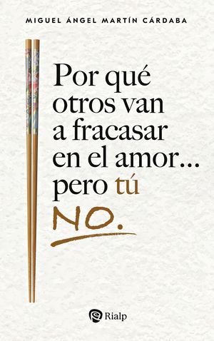 POR QU OTROS VAN A FRACASAR EN EL AMOR... PERO T NO.