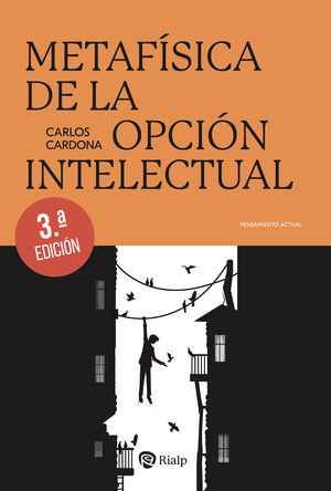 METAFSICA DE LA OPCIN INTELECTUAL 3ED.