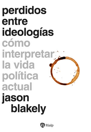 PERDIDOS ENTRE IDEOLOGAS