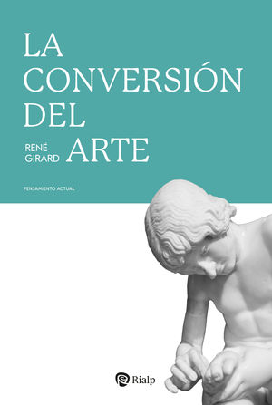 LA CONVERSI�N DEL ARTE