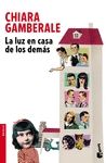 LA LUZ EN CASA DE LOS DEM�S