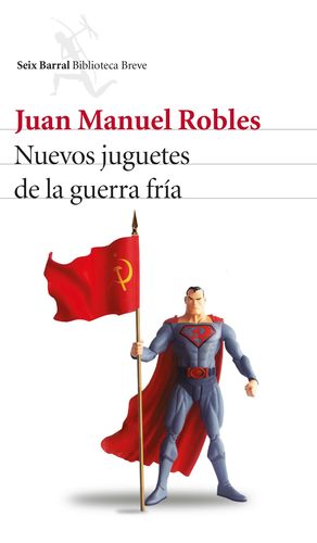 NUEVOS JUGUETES DE LA GUERRA FRA