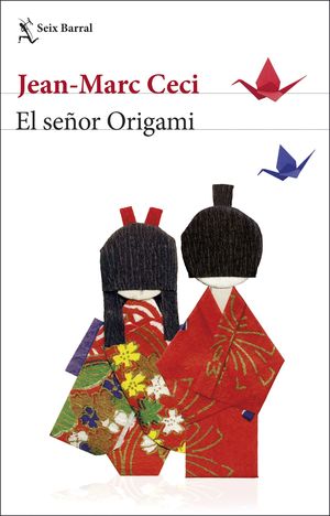 EL SE�OR ORIGAMI