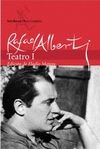 RAFAEL ALBERTI TEATRO I - OBRA COMPLETA