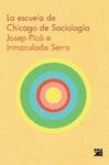 ESCUELA DE CHICAGO DE SOCIOLOGIA, LA