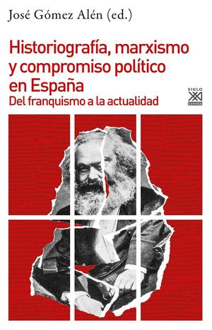 HISTORIOGRAFA, MARXISMO Y COMPROMISO POLTICO EN ESPAA