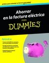 AHORRAR EN LA FACTURA EL�CTRICA PARA DUMMIES