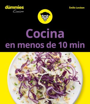 COCINA EN MENOS DE 10 MINUTOS PARA DUMMIES