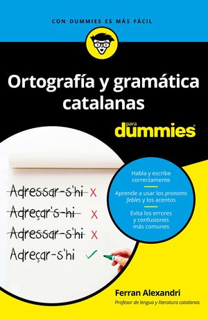 ORTOGRAFA Y GRAMTICA CATALANAS PARA DUMMIES