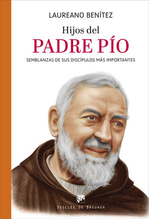 HIJOS DEL PADRE PO. SEMBLANZAS DE SUS DISCPULOS MS IMPORTANTES