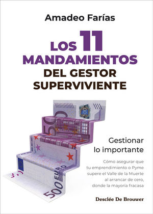 11 MANDAMIENTOS DEL GESTOR SUPERVIVIENTE, LOS