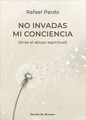 NO INVADAS MI CONCIENCIA