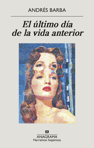 EL LTIMO DA DE LA VIDA ANTERIOR