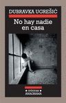 NO HAY NADIE EN CASA