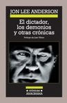 EL DICTADOR, LOS DEMONIOS Y OTRAS CRNICAS