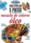 MEZCLA DE COLORES. OLEO