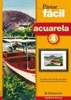 ACUARELA 4. PINTAR FACIL