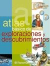 ATLAS BASICO EXPLORACIONES Y DESCUBRIMIENTOS