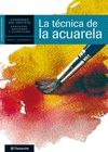 CUADERNO DEL ARTISTA, LA TECNICA DE LA ACUARELA