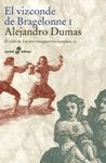 VIZCONDE BRAGELONNE I - CICLO TRES MOSQUETEROS COMPLETO II
