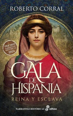 GALA DE HISPANIA. PREMIO NARRATIVA HISTORICA 2024