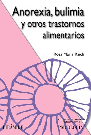 ANOREXIA, BULIMIA Y OTROS TRASTORNOS ALIMENTARIOS