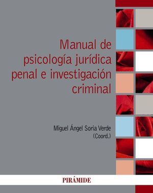 MANUAL DE PSICOLOG�A JUR�DICA PENAL E INVESTIGACI�N CRIMINAL