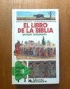 LIBRO DE LA BIBLIA, EL. ANTIGUO TESTAMENTO
