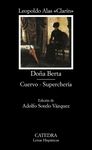 DO�A BERTA / CUERVO-SUPERCHERIA