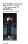 TRAMPAS DE CIRCE: FALACIAS L�GICAS Y ARGUMENTACI�N INFORMAL