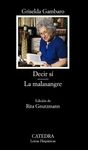DECIR S�. LA MALASANGRE