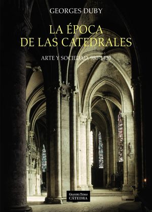 LA �POCA DE LAS CATEDRALES
