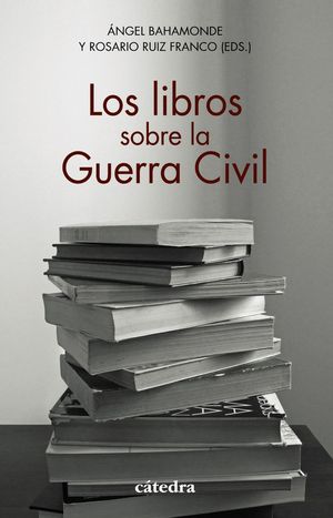 LOS LIBROS SOBRE LA GUERRA CIVIL