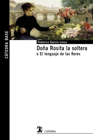 DO�A ROSITA LA SOLTERA