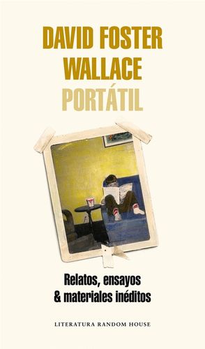 DAVID FOSTER WALLACE PORT�TIL