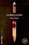 �LTIMA TUMBA, LA