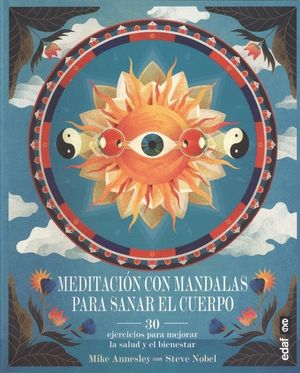 MEDITACI�N CON MANDALAS PARA SANAR TU CUERPO