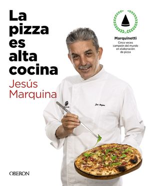 LA PIZZA ES ALTA COCINA - EDICIN ACTUALIZADA