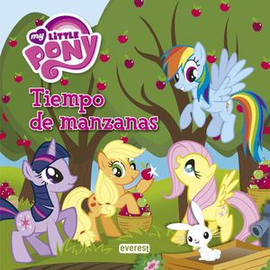 MY LITTLE PONY. TIEMPO DE MANZANAS. LIBRO DE LECTURA CON PSTER