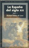 LA ESPAA DEL SIGLO XIX (2 VOLMENES)