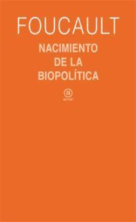 NACIMIENTO DE LA BIOPOL�TICA