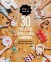 DUDU�. 30 PROYECTOS PARA LA VIDA MODERNA