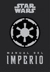 MANUAL DEL IMPERIO. STAR WARS