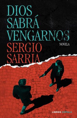 DIOS SABR� VENGARNOS