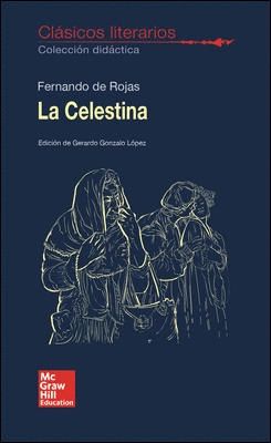 CLASICOS LITERARIOS. LA CELESTINA