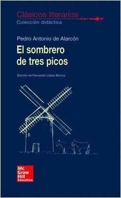 CLASICOS LITERARIOS. EL SOMBRERO DE TRES PICOS