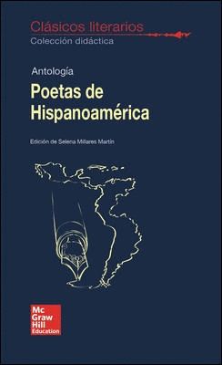 CLASICOS LITERARIOS. POETAS DE HISPANOAMERICA