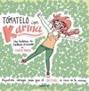T�MATELO CON KARMA
