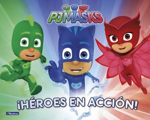 HROES EN ACCIN! (PJ MASKS. LIBRO REGALO)